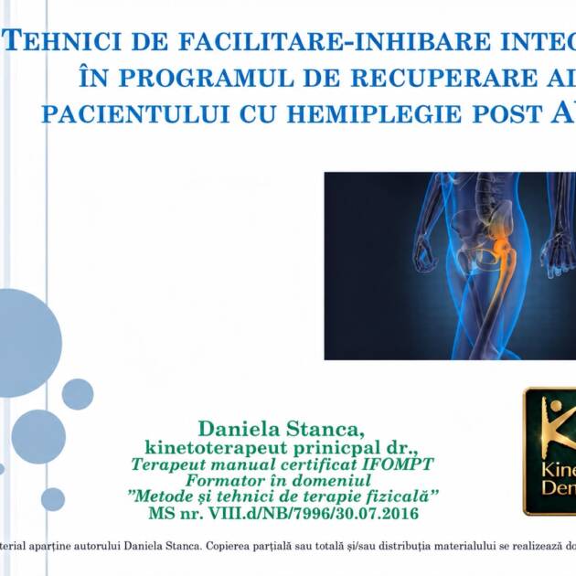 Curs Tehnici de facilitare - inhibare integrate în programul de recuperare al pacientului hemiplegiei post - AVC