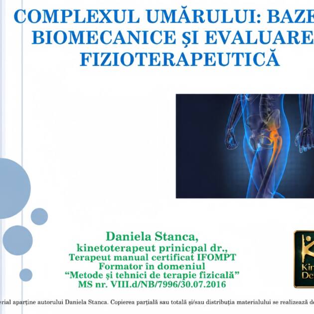 Curs Complexul umărului: bazele biomecanice și evaluarea fizioterapeutică